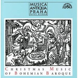 Christmas Music of the Baroque Bohemia